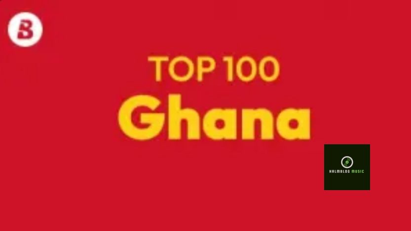 Top 100 Ghana Songs