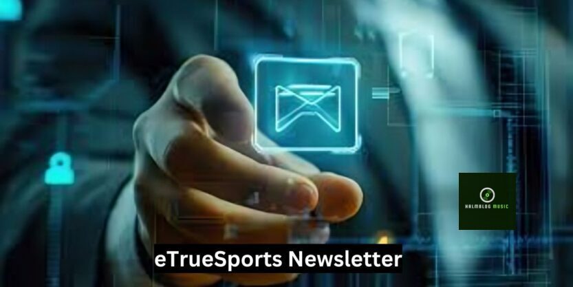 Etruesports Newsletter